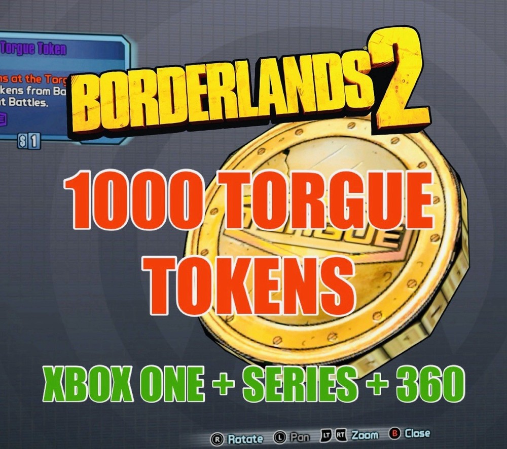Borderlands 2 Max 1000 Torgue Token Drop for Items Guns + Gear XBOX ONE + X/S