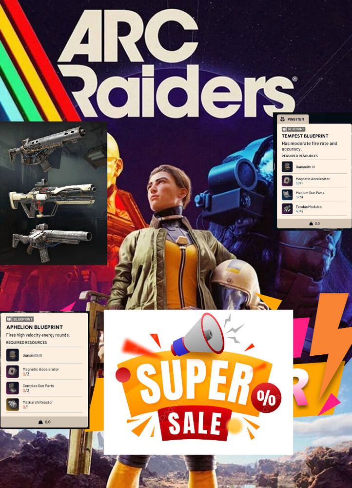 ✨ARC Raiders Blueprints✨Deadline✨ Weapons ✨Items✨Augments✨ Grenade ✨Coins Keys